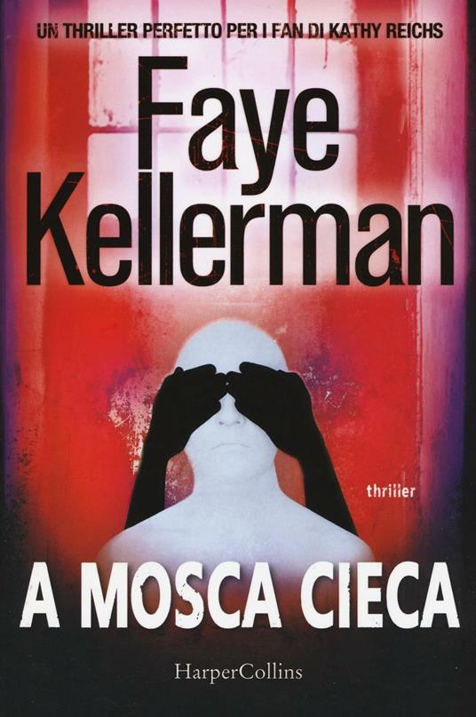 A mosca cieca - Faye Kellerman - copertina