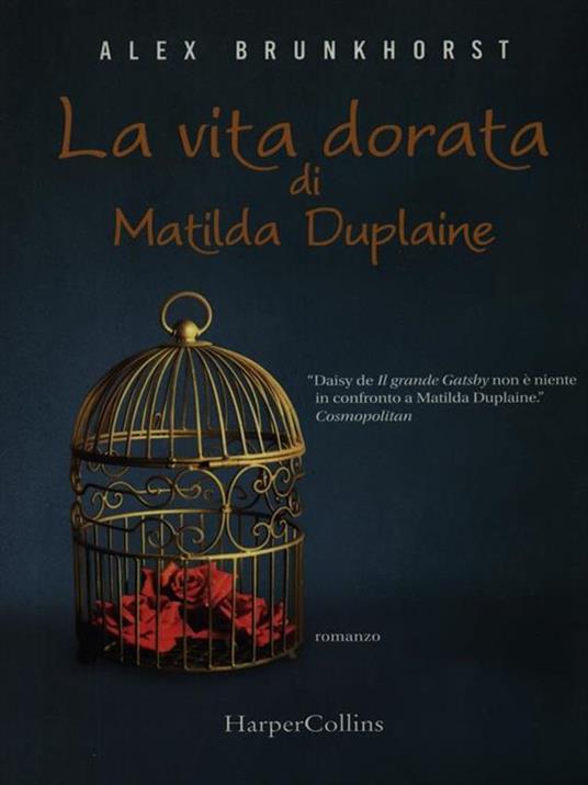 La vita dorata di Matilda Duplaine - Alex Brunkhorst - 3