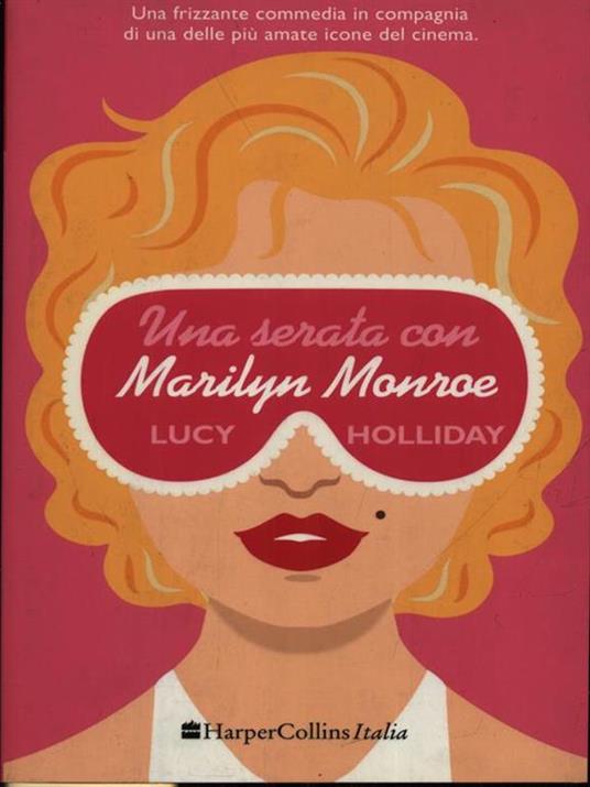 Una serata con Marylin Monroe - Lucy Holliday - 2