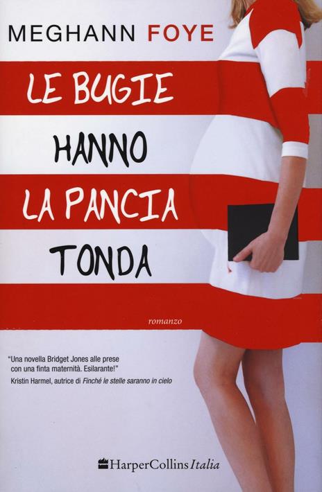 Le bugie hanno la pancia tonda - Meghann Foye - copertina