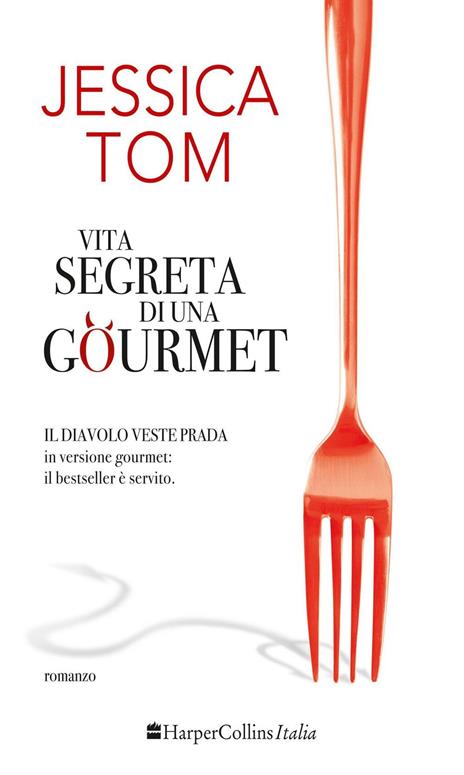 Vita segreta di una gourmet - Jessica Tom - copertina