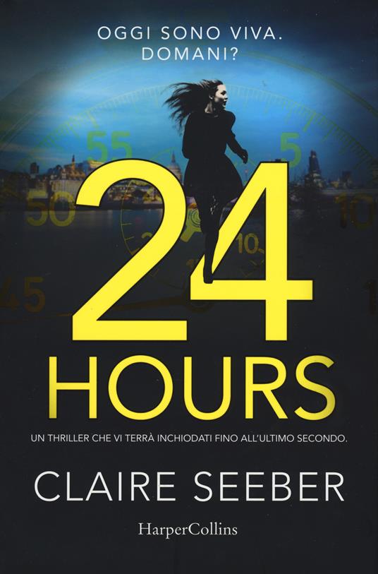 24 hours - Claire Seeber - copertina