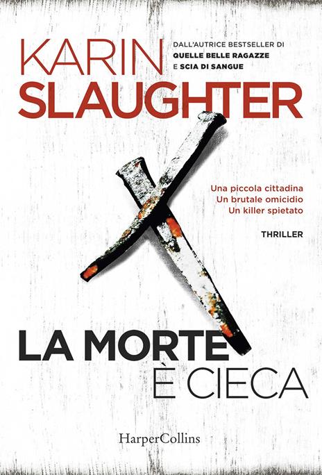 La morte è cieca - Karin Slaughter - copertina