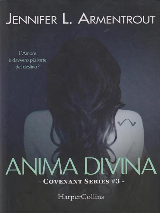 Anima divina. Covenant series. Vol. 3 - Jennifer L. Armentrout - 3