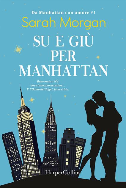 Su e giù per Manhattan. Da Manhattan con amore. Vol. 1 - Sarah Morgan - copertina