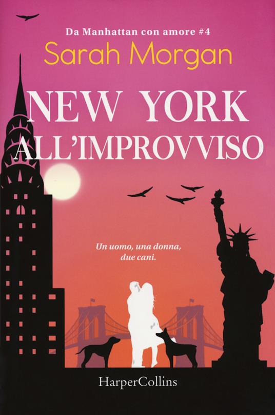 New York all'improvviso. Da Manhattan con amore. Vol. 4 - Sarah Morgan - copertina