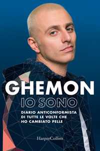 Libro Io sono. Diario anticonformista di tutte le volte che ho cambiato pelle Ghemon