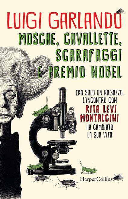 Mosche, cavallette, scarafaggi e premio Nobel - Luigi Garlando - copertina