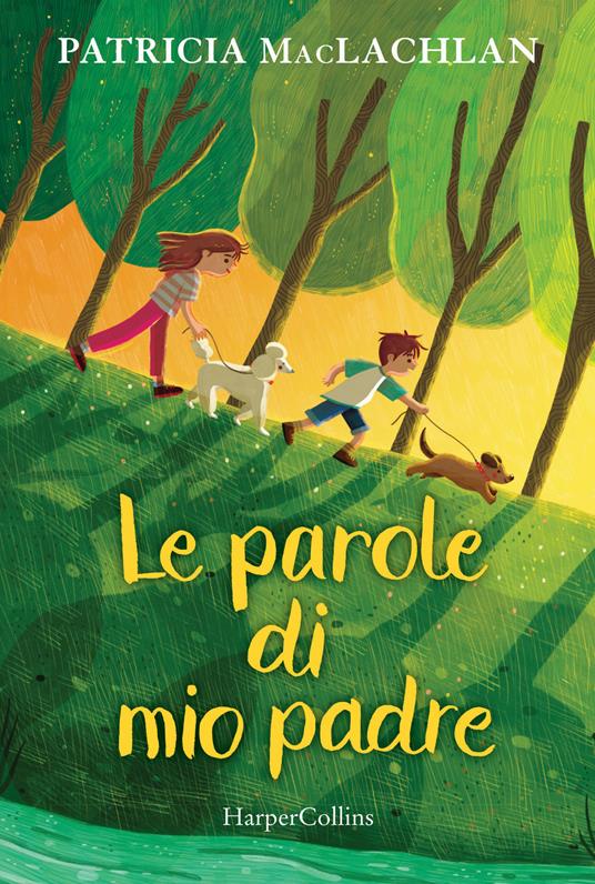 Le parole di mio padre - Patricia MacLachlan - copertina