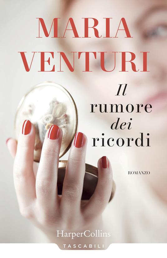 Il rumore dei ricordi - Maria Venturi - copertina