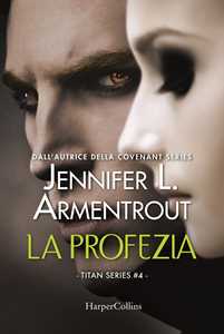 Libro La profezia. Titan series. Vol. 4 Jennifer L. Armentrout