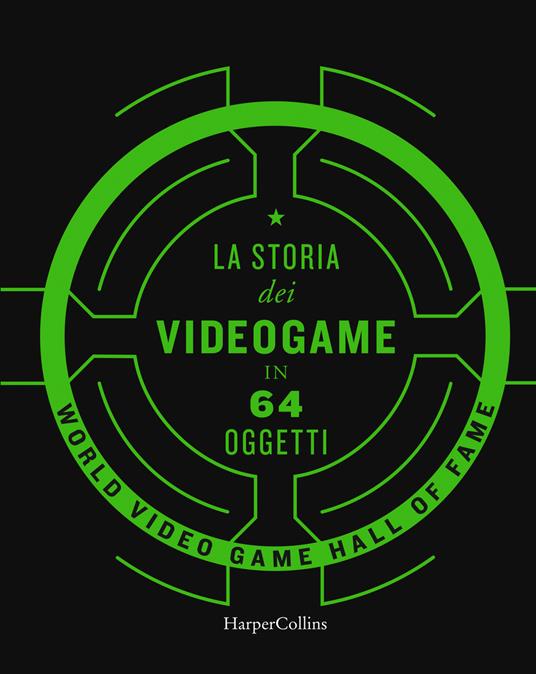 La storia dei videogame in 64 oggetti - copertina
