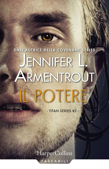 Il potere. Titan series. Vol. 2 - Jennifer L. Armentrout - copertina