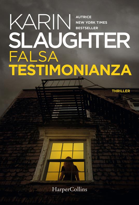 Falsa testimonianza - Karin Slaughter - copertina