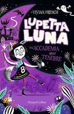 Lupetta Luna e l'accademia delle tenebre