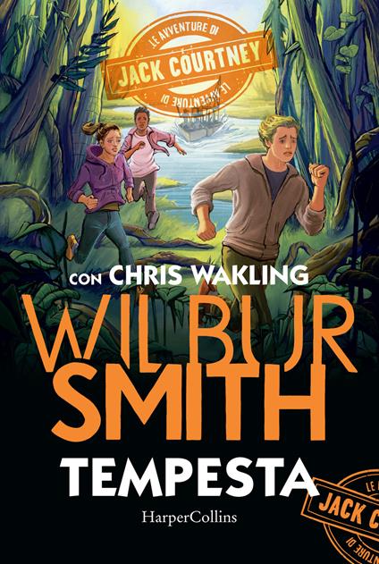 Tempesta. Le avventure di Jack Courtney - Wilbur Smith,Christopher Wakling - copertina