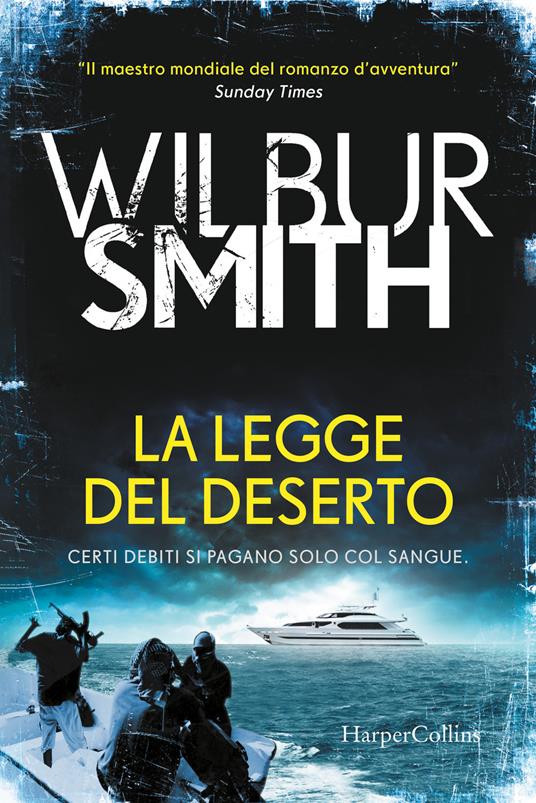 La legge del deserto - Wilbur Smith - copertina