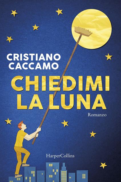 Chiedimi la luna - Cristiano Caccamo - copertina