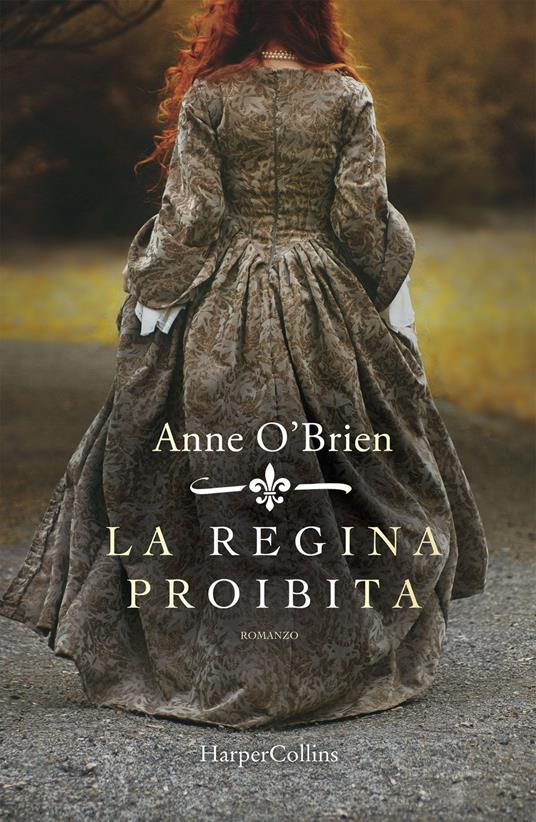 La regina proibita - Anne O'Brien - copertina