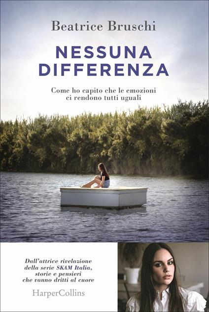 Nessuna differenza. Come ho capito che le emozioni ci rendono tutti uguali - Beatrice Bruschi - copertina