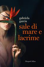 Sale di mare e lacrime