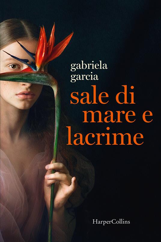Sale di mare e lacrime - Gabriela Garcia - copertina