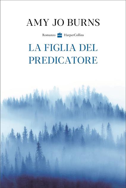 La figlia del predicatore - Amy Jo Burns - copertina