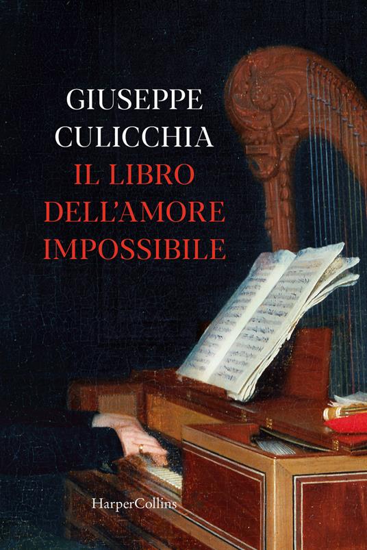 Il libro dell'amore impossibile - Giuseppe Culicchia - copertina