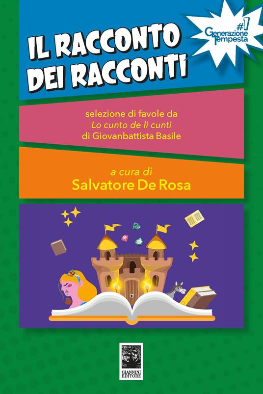 Il racconto dei racconti. Selezione di favole da Lo cunto de li cunti di Giambattista Basile - copertina