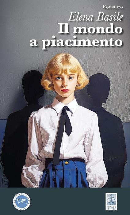 Il mondo a piacimento - Elena Basile - copertina