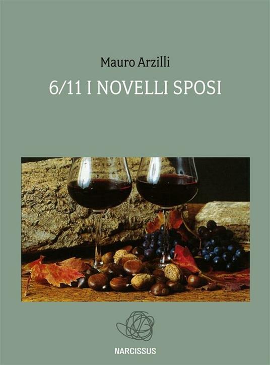 6/11. I novelli sposi - Mauro Arzilli - ebook