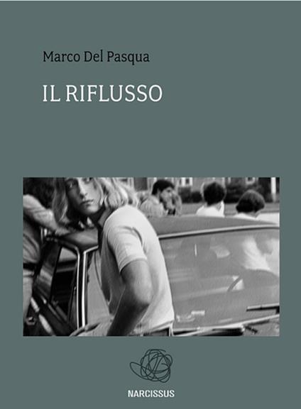 Il riflusso - Marco Del Pasqua - ebook