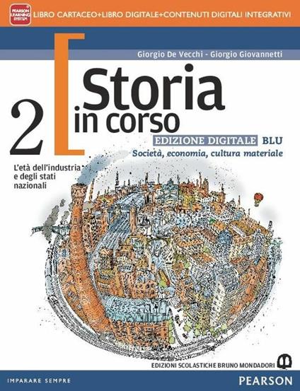  Storia in corso. Ediz. blu. Con e-book. Con espansione online. Vol. 2