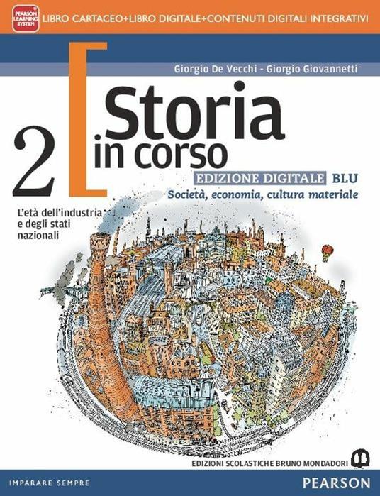  Storia in corso. Ediz. blu. Con e-book. Con espansione online. Vol. 2