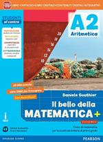 Bello della matematica+. Ediz. mylab. Per la Scuola media. Con e-book. Con espansione online. Vol. 2