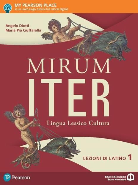  Mirum iter. Lezioni. Per le Scuole superiori. Con e-book. Con espansione online. Vol. 1