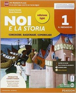  Noi e la storia. Ediz. light. Con e-book. Con espansione online. Vol. 1