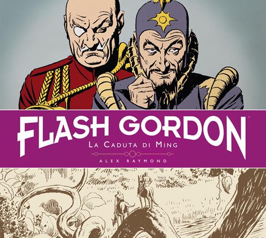 La caduta di Ming. Flash Gordon. Vol. 3 - Alex Raymond,Don Moore - copertina