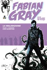 La maledizione. Five ghosts. Fabian Gray