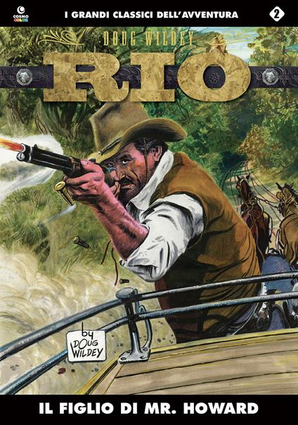 Il figlio di Mr. Howard. Rio. Vol. 2 - Doug Wildey - copertina