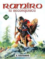 Il bastardo. Ramiro. Vol. 1