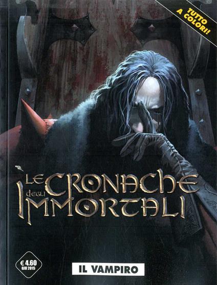 Il vampiro. Le cronache degli immortali. Vol. 2 - Thomas von Kummant,Benjamin von Eckartsberg - copertina