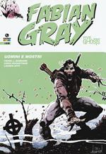 Uomini e mostri. Five ghosts. Fabian Gray. Vol. 3