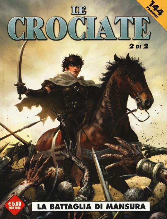 La battaglia di Mansura. Le crociate. Vol. 2 - Izu,Alex Nikolavitch,Xiaoyu Zhang - copertina