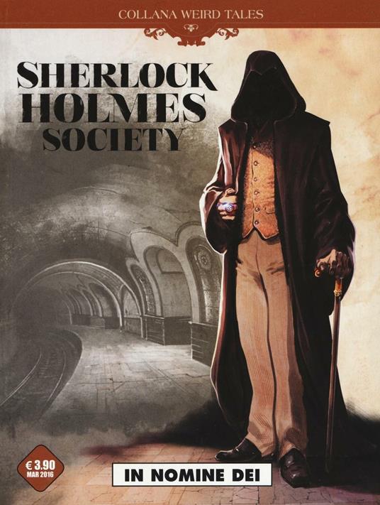 In nomine dei. Sherlock Holmes society. Vol. 2 - Sylvain Corduriè,Alessandro Nespolino,Ronan Toulhoat - copertina