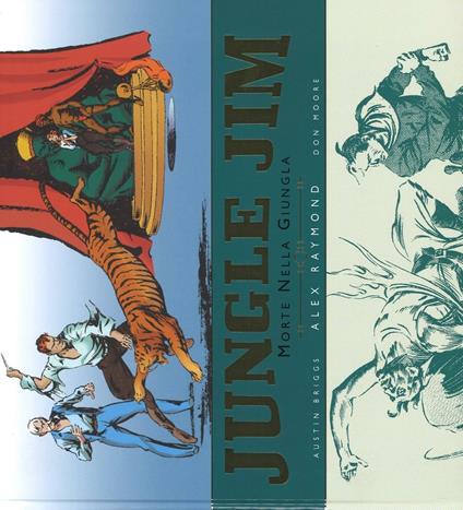 Morte nella giungla. Jungle Jim. Tavole domenicali 1934-1944. Vol. 1 - Alex Raymond,Don Moore,Austin Briggs - copertina