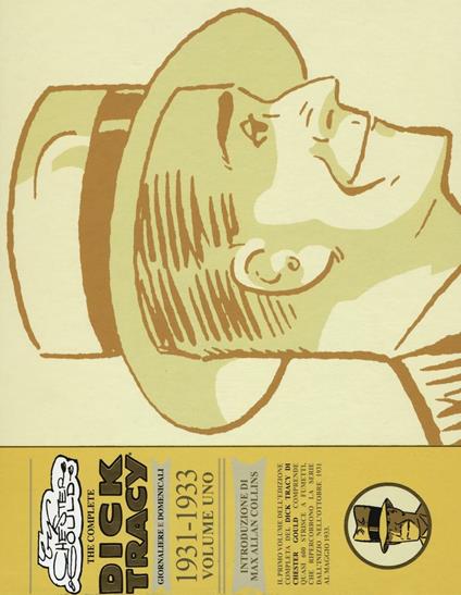 The complete Dick Tracy. Giornaliere e domenicali. Vol. 1: 1931-1933 - Chester Gould - copertina