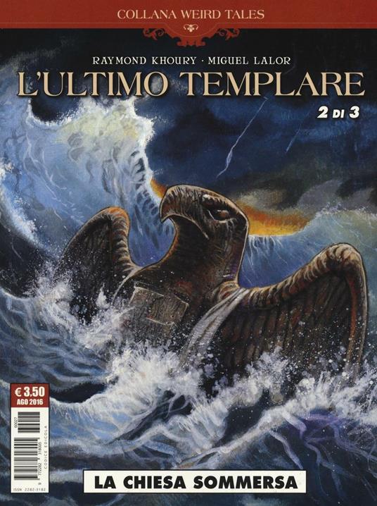 L' ultimo templare. Vol. 2\3: chiesa sommersa, La. - Raymond Khoury,Miguel Lalor - copertina