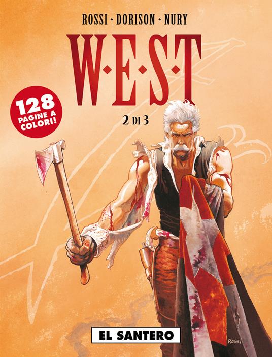 W.E.S.T.. Vol. 2 - Christian Rossi,Xavier Dorison - copertina