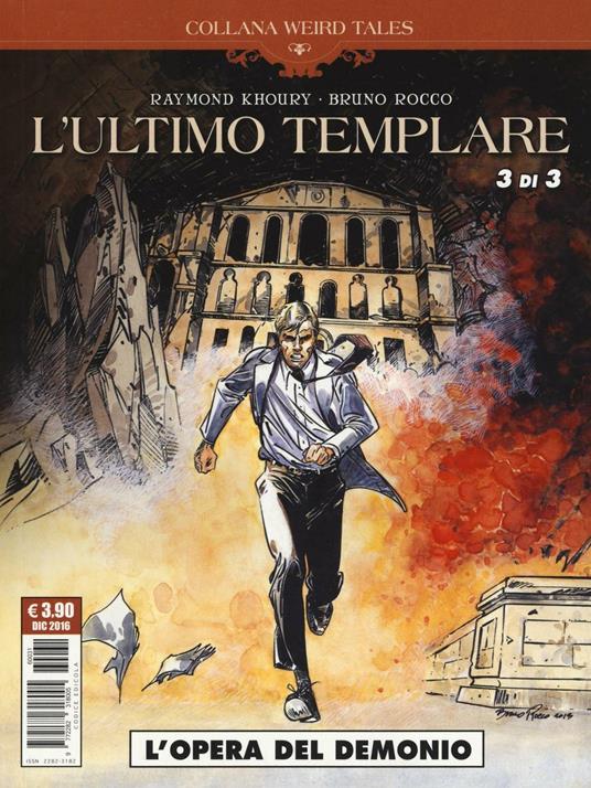 L'ultimo templare. Vol. 3/3: L' opera del demonio - Raymond Khoury,Miguel Lalor - copertina